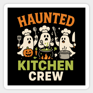 Haunted Kitchen Crew Funny Ghost Halloween Cooking Gift Magnet